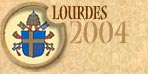 Lourdes 2004